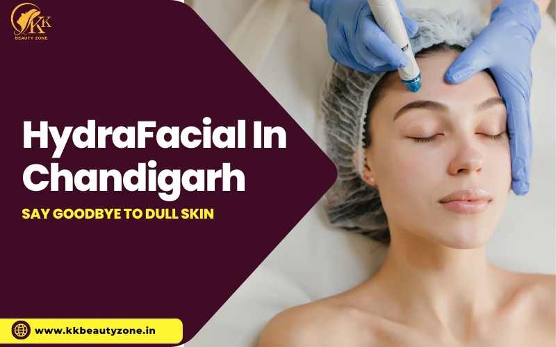 HydraFacial In Chandigarh